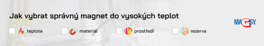 Jak vybrat spra╠üvny╠ü magnet do vysoky╠üch teplot